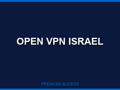 Open VPN Israel